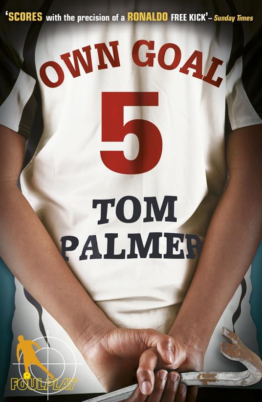 Foul Play: Own Goal - Tom Palmer - ebook