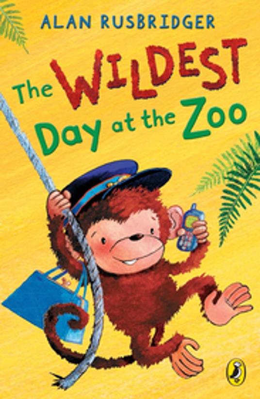The Wildest Day at the Zoo - Alan Rusbridger - ebook