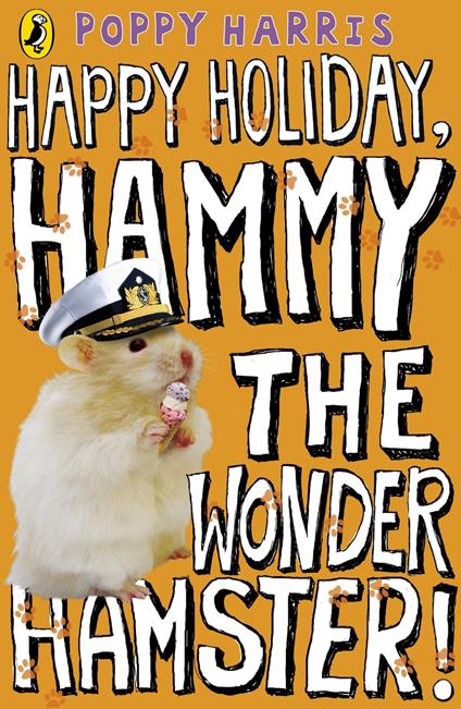 Happy Holiday, Hammy the Wonder Hamster! - Poppy Harris - ebook