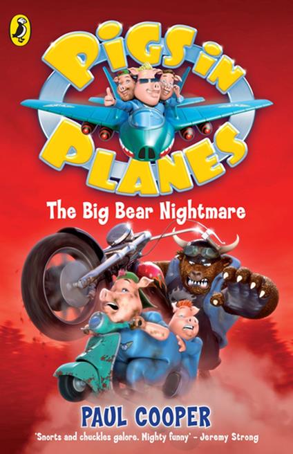 Pigs in Planes: The Big Bear Nightmare - Paul Cooper - ebook