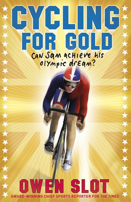 Cycling for Gold - Owen Slot - ebook