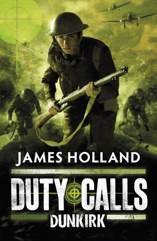 Duty Calls: Dunkirk - James Holland - ebook
