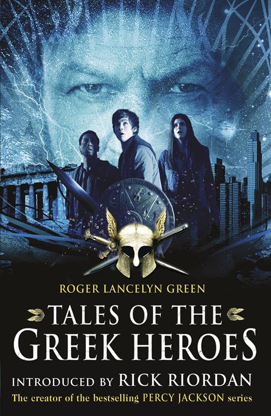 Tales of the Greek Heroes (Film Tie-in) - Roger Lancelyn Green - ebook