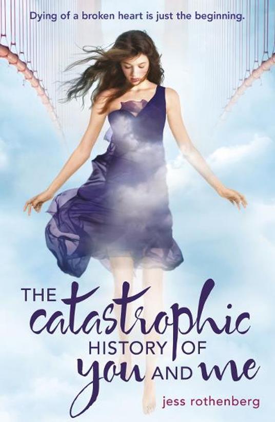 The Catastrophic History of You and Me - Jess Rothenberg - ebook