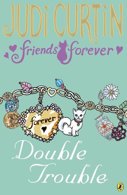 Friends Forever: Double Trouble - Judi Curtin - ebook