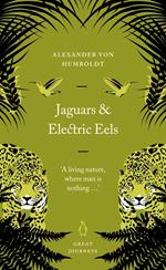 Jaguars and Electric Eels