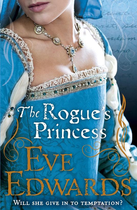 The Rogue's Princess - Eve Edwards - ebook