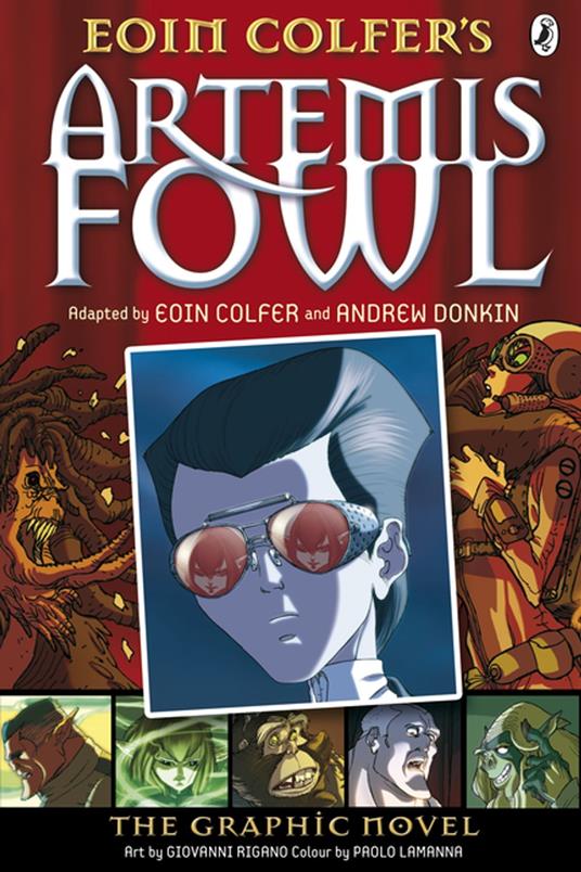 Artemis Fowl - Eoin Colfer,Andrew Donkin,Giovanni Rigano - ebook