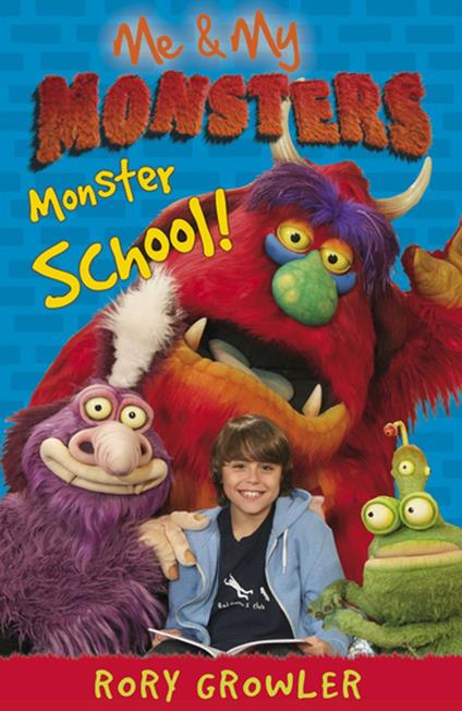 Me & My Monsters: Monster School - Rory Growler - ebook