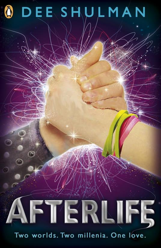Afterlife (Book 3) - Dee Shulman - ebook