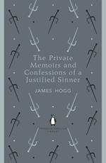 The Private Memoirs and Confessions of a Justified Sinner