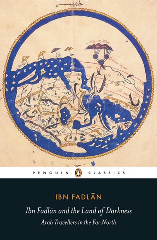 Ibn Fadlan and the Land of Darkness