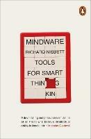 Mindware: Tools for Smart Thinking - Richard Nisbett - cover