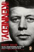 John F. Kennedy: An Unfinished Life 1917-1963 - Robert Dallek - cover