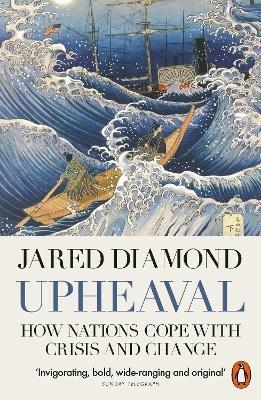 Upheaval: How Nations Cope with Crisis and Change - Jared Diamond - cover