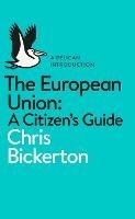 Ibs The European Union: A Citizen's Guide