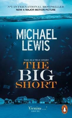The Big Short: Inside the Doomsday Machine - Michael Lewis - cover