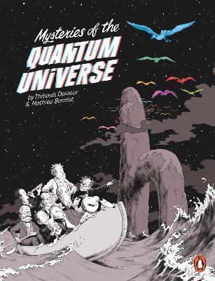 Mysteries of the Quantum Universe - Thibault Damour,Mathieu Burniat - cover