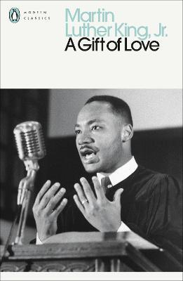 A Gift of Love: Sermons from Strength to Love - Martin Luther King, Jr. - cover