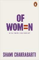 Of Women: In the 21st Century - Shami Chakrabarti - cover
