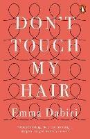 Don't Touch My Hair - Emma Dabiri - cover
