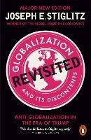 Globalization and Its Discontents Revisited: Anti-Globalization in the Era of Trump - Joseph Stiglitz - cover