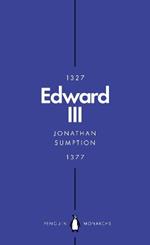 Edward III (Penguin Monarchs): A Heroic Failure