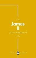 James II (Penguin Monarchs): The Last Catholic King - David Womersley - cover