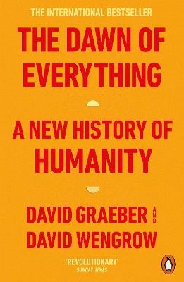 The Dawn of Everything: A New History of Humanity - David Graeber,David Wengrow - cover