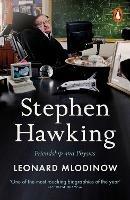 Stephen Hawking: Friendship and Physics - Leonard Mlodinow - cover