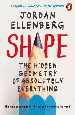 Shape: The Hidden Geometry of Absolutely Everything - Jordan Ellenberg - cover