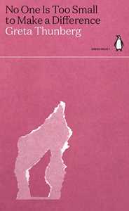 Ebook No One Is Too Small to Make a Difference Greta Thunberg
