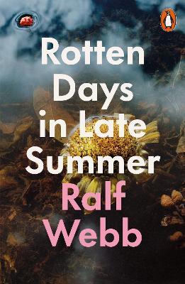 Rotten Days in Late Summer - Ralf Webb - cover