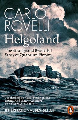 Helgoland: The Strange and Beautiful Story of Quantum Physics - Carlo Rovelli - cover