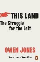 This Land: The Struggle for the Left