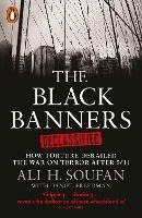 The Black Banners Declassified - Ali Soufan - cover