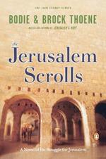 The Jerusalem Scrolls: A Novel of the Struggle for Jerusalem