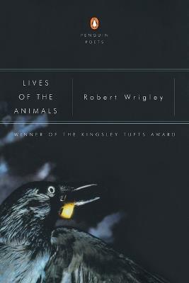 Lives of the Animals - Robert Wrigley - cover