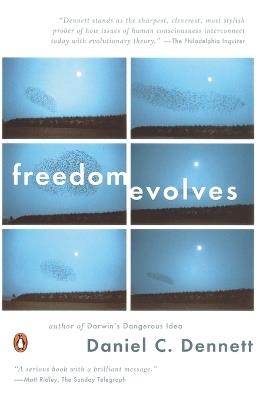 Freedom Evolves - Daniel C. Dennett - cover