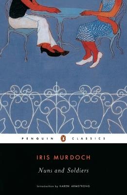 Nuns and Soldiers - Iris Murdoch - cover