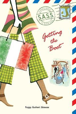 Getting the Boot - Peggy Guthart Strauss - cover