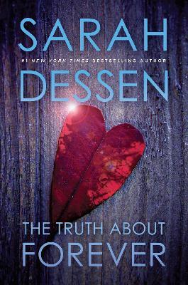 The Truth About Forever - Sarah Dessen - cover