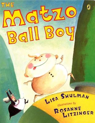 The Matzo Ball Boy - Lisa Shulman - cover