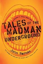 Tales of the Madman Underground