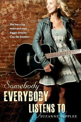 Somebody Everybody Listens To - Suzanne Supplee - cover