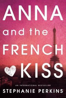 Anna and the French Kiss - Stephanie Perkins - cover
