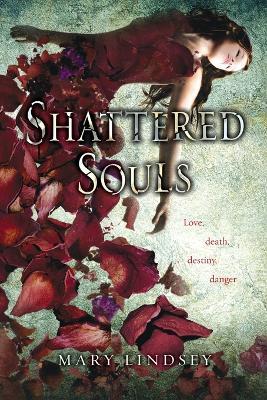 Shattered Souls - Mary Lindsey - cover