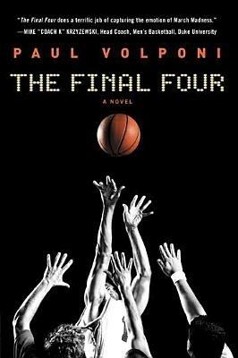 The Final Four - Paul Volponi - cover