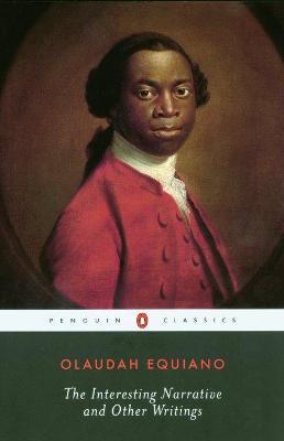 The Interesting Narrative and Other Writings - Olaudah Equiano - cover