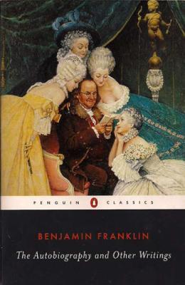 The Autobiography and Other Writings - Benjamin Franklin - cover